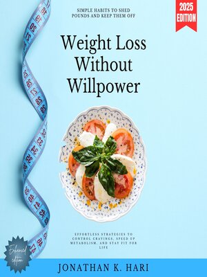 cover image of Weight Loss Without Willpower